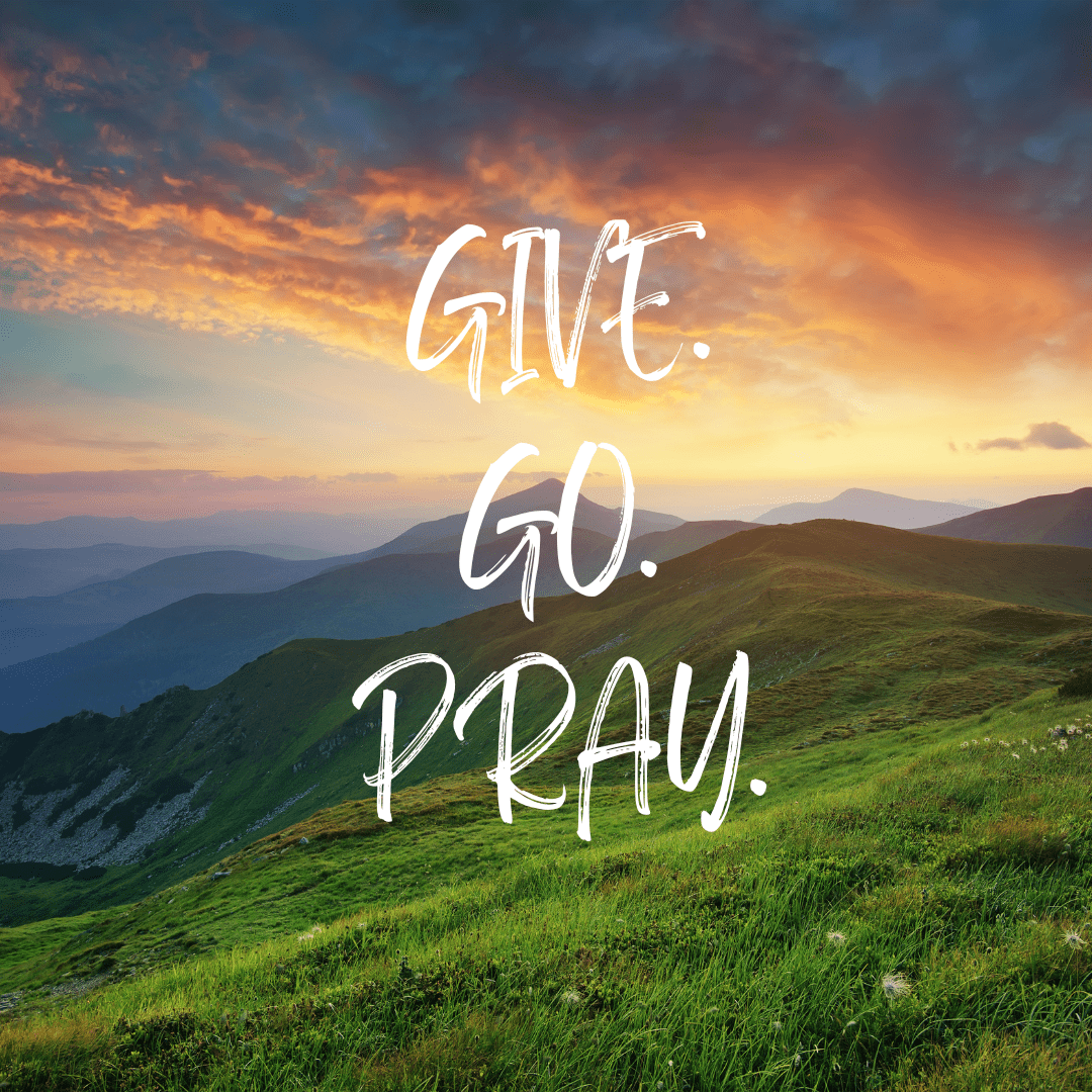 Give Go Pray